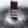 Fun with Magnets
